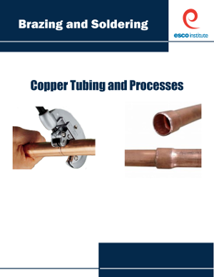 Brazing & Soldering: Copper Tubing and Processes