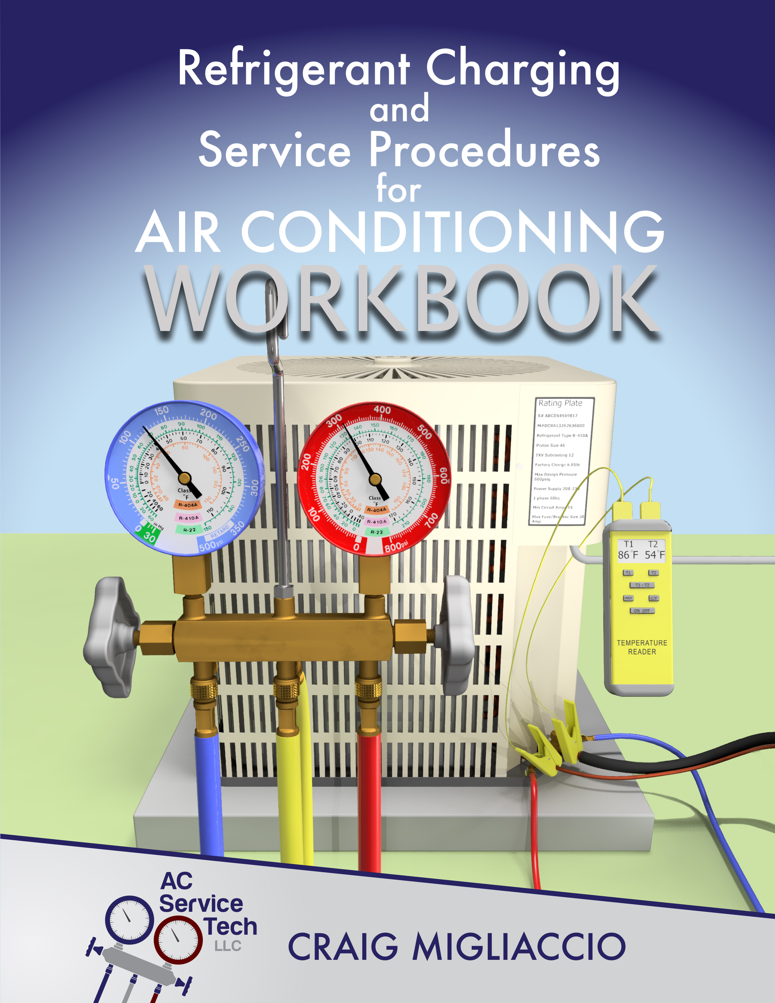 Workbook - Refrigerant Charging and Service Procedures for Air Conditioning