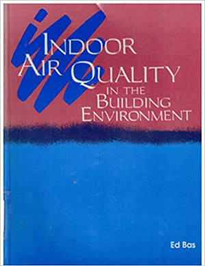 Clearance!  Indoor Air Quality In The Building Environment