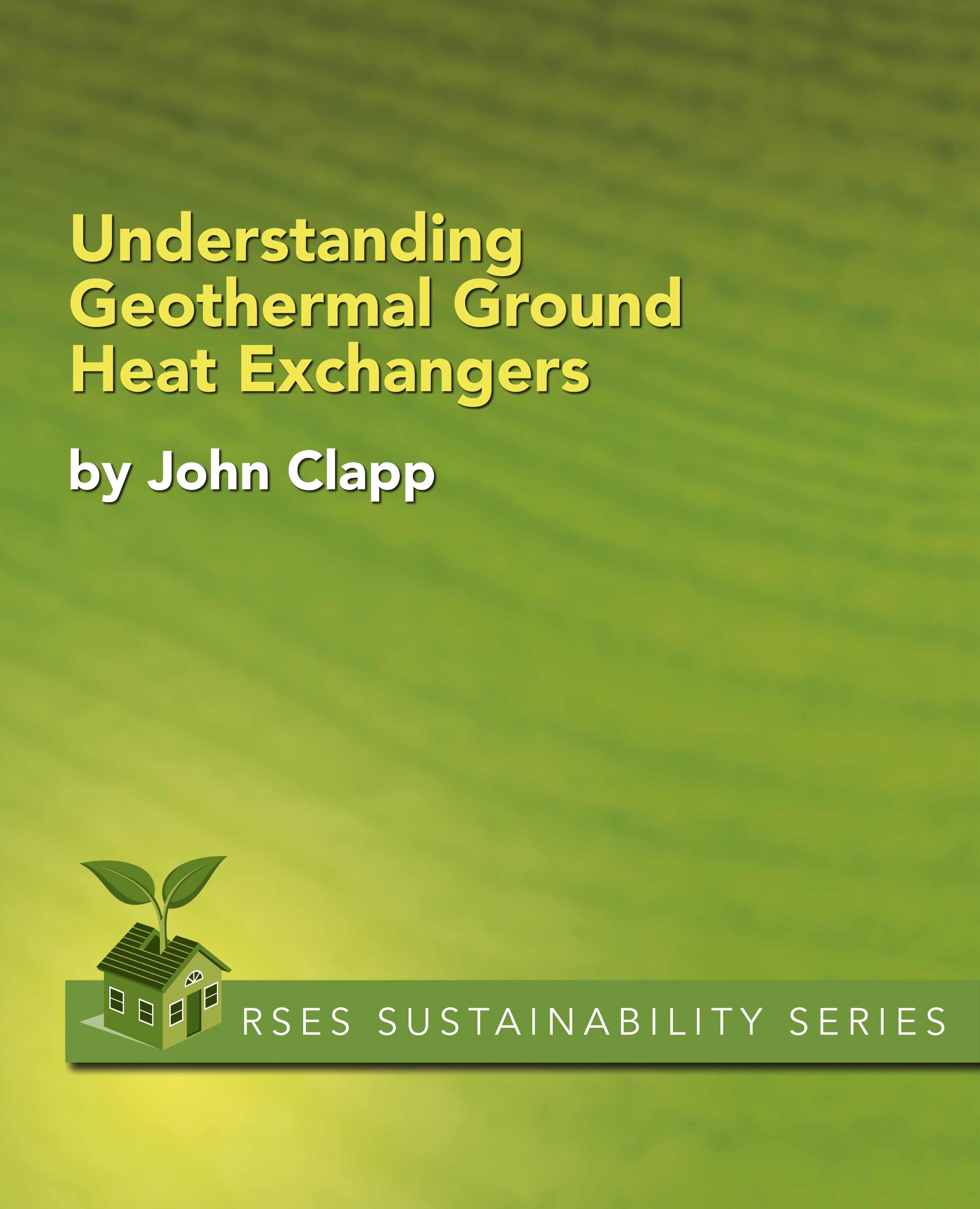 Understanding Geothermal Ground Heat Exchangers