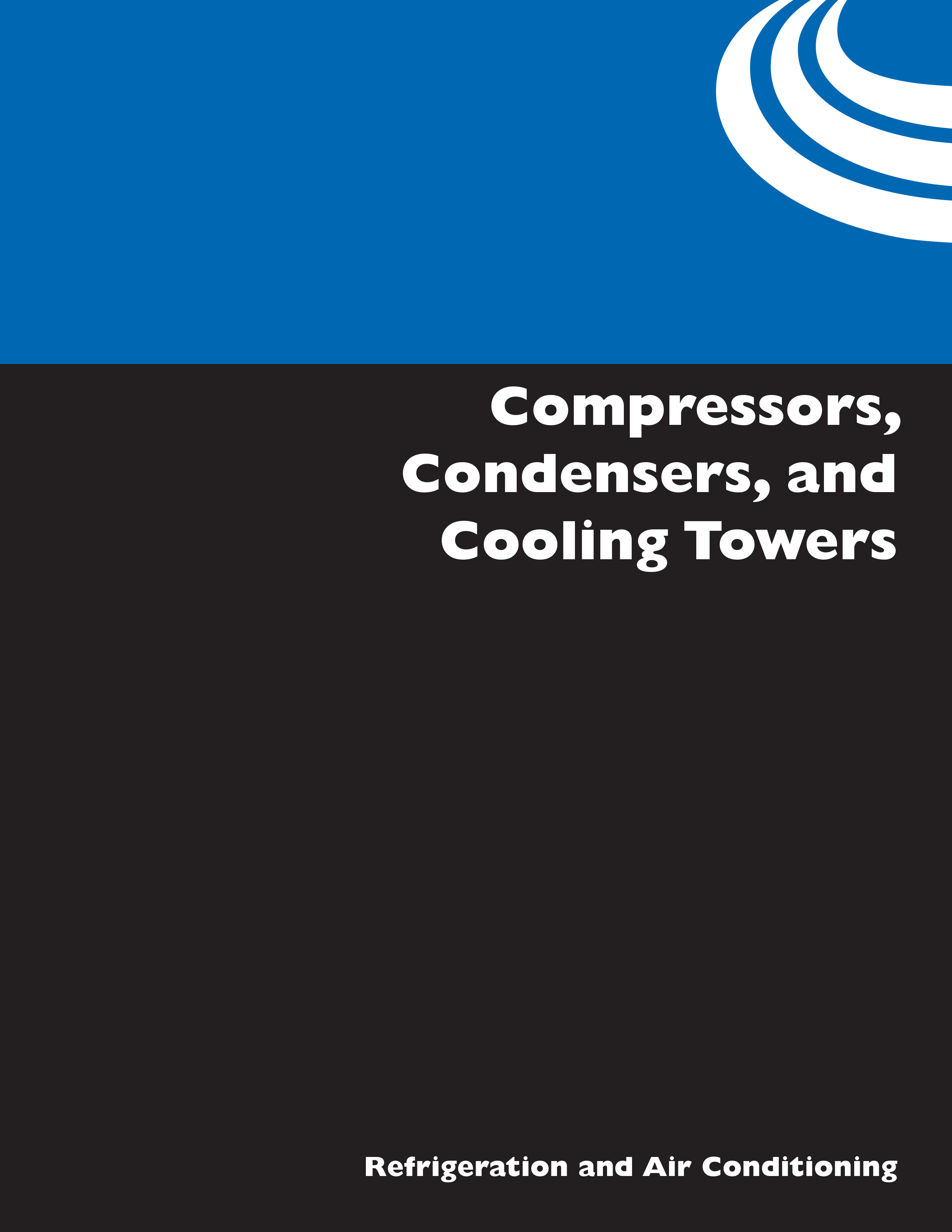 Compressors, Condensers, and Cooling Towers