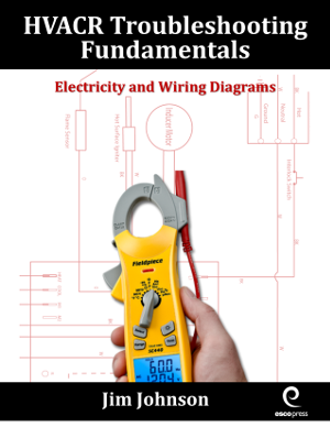HVACR Troubleshooting Fundamentals Electricity & Wiring Diagrams